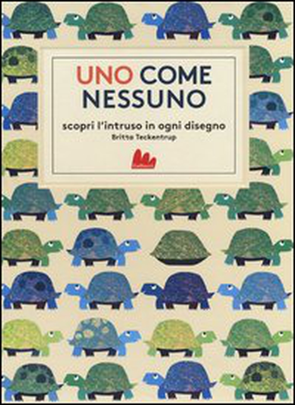Uno come nessuno. Scopri l'intruso in ogni disegno - Librerie.coop Uno come nessuno. Scopri l'intruso in ogni disegno - Librerie.coop
