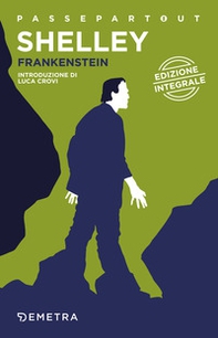 Frankenstein o il Prometeo moderno - Librerie.coop