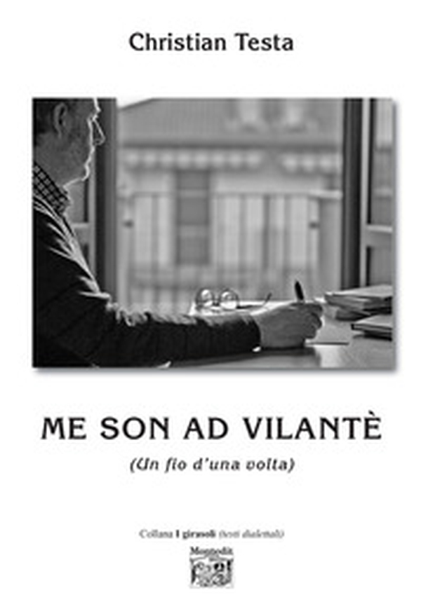 Me son ad Vilantè (Un fio d'una volta) - Librerie.coop Me son ad Vilantè (Un fio d'una volta) - Librerie.coop