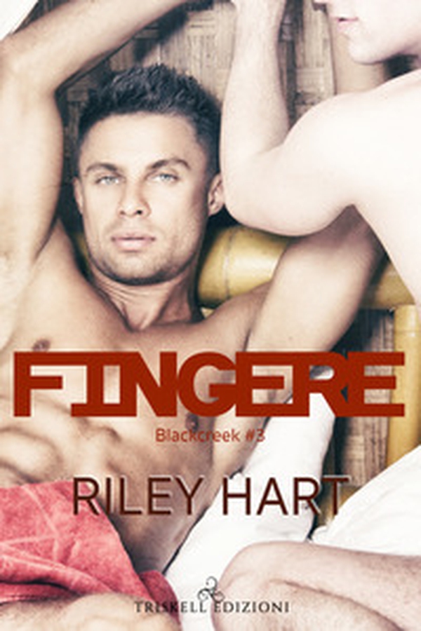 Fingere. Blackcreek - Vol. 3 - Librerie.coop Fingere. Blackcreek - Vol. 3 - Librerie.coop