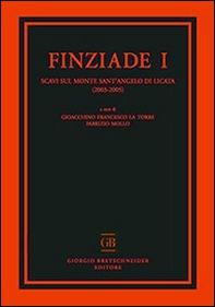 Finziade. Scavi sul monte Sant'Angelo di Licata (2003-2005) - Vol. 1 - Librerie.coop