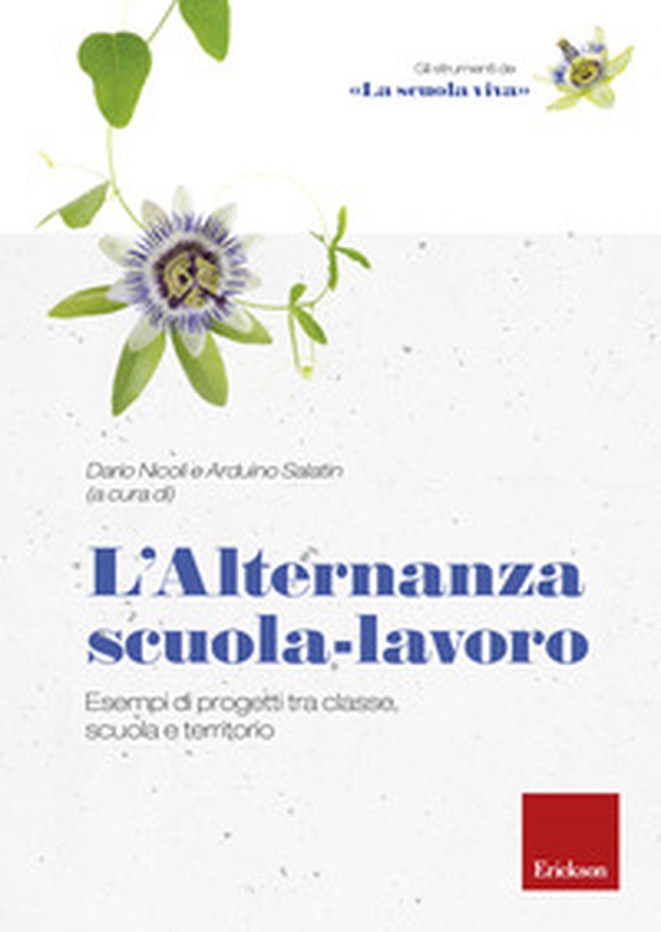 L'alternanza scuola-lavoro. Esempi di progetti tra classe, scuola e territorio - Librerie.coop L'alternanza scuola-lavoro. Esempi di progetti tra classe, scuola e territorio - Librerie.coop