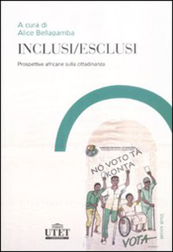 Inclusi/esclusi. Prospettive africane sulla cittadinanza - Librerie.coop Inclusi/esclusi. Prospettive africane sulla cittadinanza - Librerie.coop