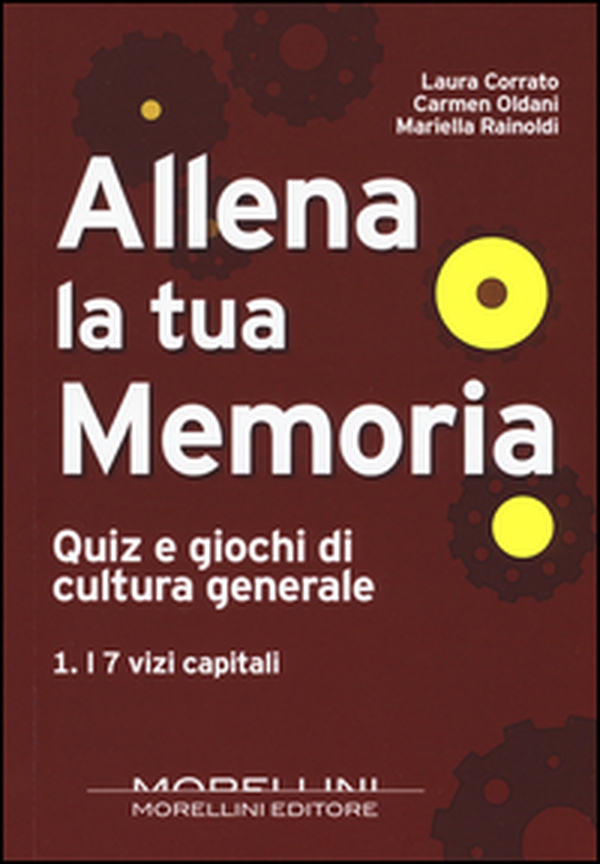 Allena la tua memoria. Quiz e giochi di cultura generale - Librerie.coop Allena la tua memoria. Quiz e giochi di cultura generale - Librerie.coop