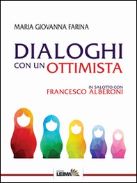 Dialoghi con un ottimista. In salotto con Francesco Alberoni - Librerie.coop