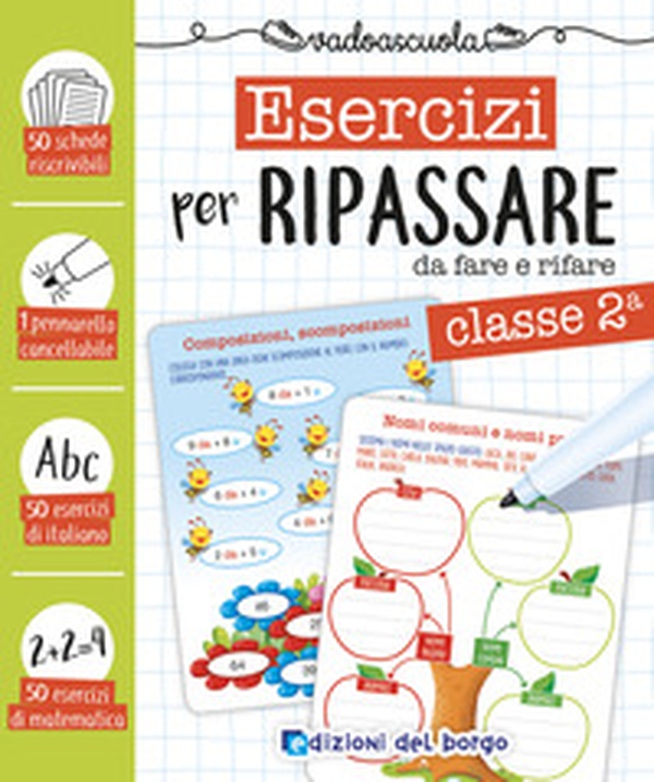 Esercizi per ripassare da fare e rifare. Classe seconda - Librerie.coop Esercizi per ripassare da fare e rifare. Classe seconda - Librerie.coop