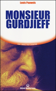 Monsieur Gurdjieff - Librerie.coop