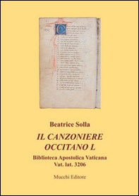 Il canzoniere occitano L. Biblioteca apostolica vaticana Vat. lat. 3206 - Librerie.coop