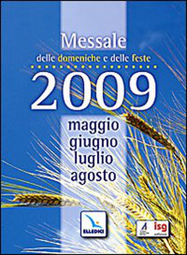 Messale delle domeniche e delle feste 2009 - Librerie.coop Messale delle domeniche e delle feste 2009 - Librerie.coop