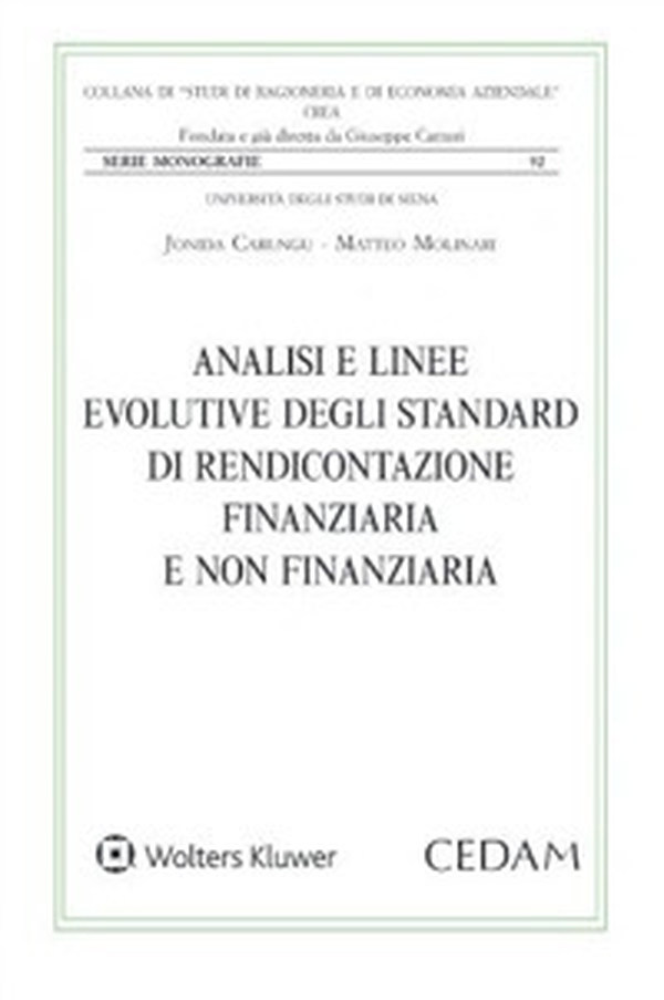 Analisi e linee evolutive degli standard di rendicontazione finanziaria e non finanziaria - Librerie.coop Analisi e linee evolutive degli standard di rendicontazione finanziaria e non finanziaria - Librerie.coop