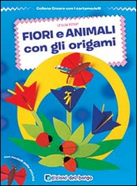 Fiori e animali con gli origami - Librerie.coop