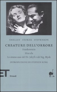 Creature dell'orrore: Frankestein-Dracula-Lo strano caso del Dr Jekyll e del Sig. Hyde - Librerie.coop