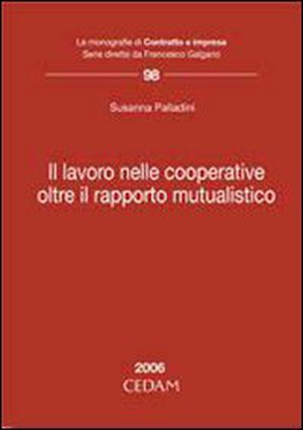 Lavoro nelle cooperative. Oltre il rapporto mutualistico - Librerie.coop Lavoro nelle cooperative. Oltre il rapporto mutualistico - Librerie.coop