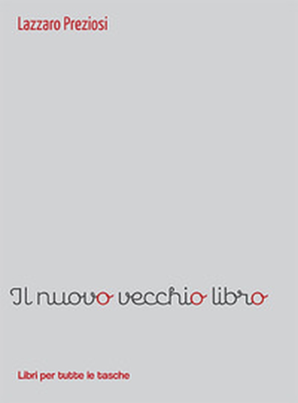 Il nuovo vecchio libro - Librerie.coop Il nuovo vecchio libro - Librerie.coop