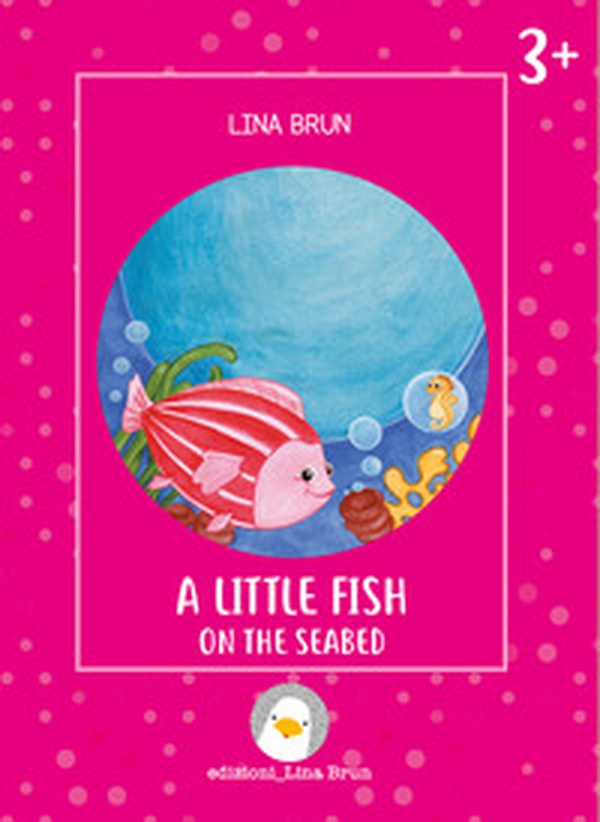 A little fish on the seabed - Librerie.coop A little fish on the seabed - Librerie.coop