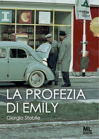 La profezia di Emily - Librerie.coop