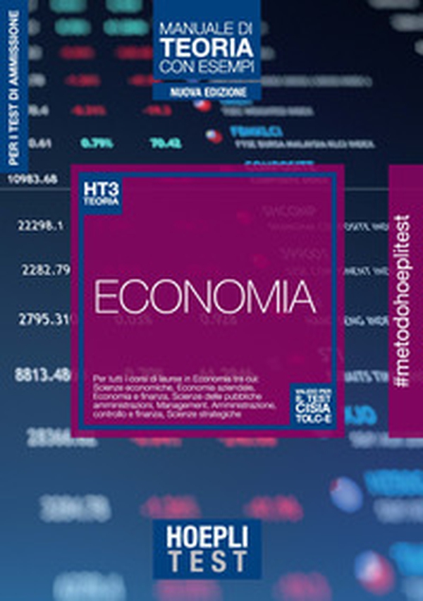 Hoepli Test. Economia. Manuale di teoria con esempi. Per tutti i corsi di laurea in Economia - Librerie.coop Hoepli Test. Economia. Manuale di teoria con esempi. Per tutti i corsi di laurea in Economia - Librerie.coop