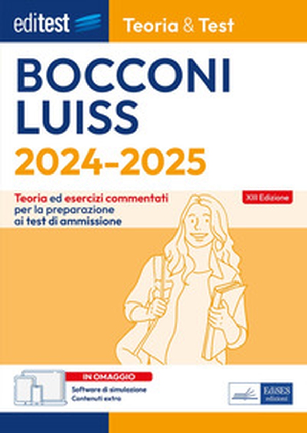 Editest. Bocconi Luiss. Teoria & test Nozioni teoriche ed esercizi commentati per la preparazione ai test di ammissione - Librerie.coop Editest. Bocconi Luiss. Teoria & test Nozioni teoriche ed esercizi commentati per la preparazione ai test di ammissione - Librerie.coop