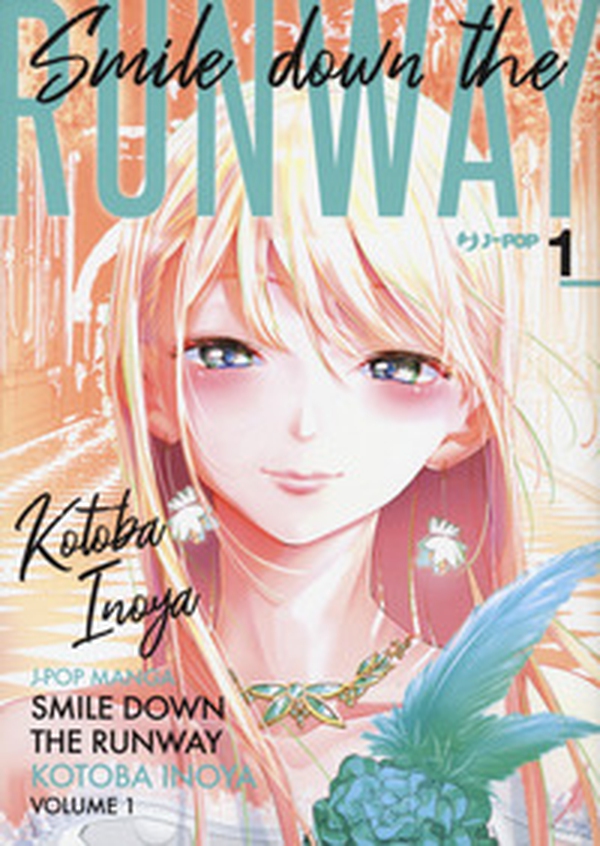 Smile down the runway - Vol. 1 - Librerie.coop Smile down the runway - Vol. 1 - Librerie.coop