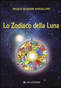 Lo zodiaco della Luna - Librerie.coop