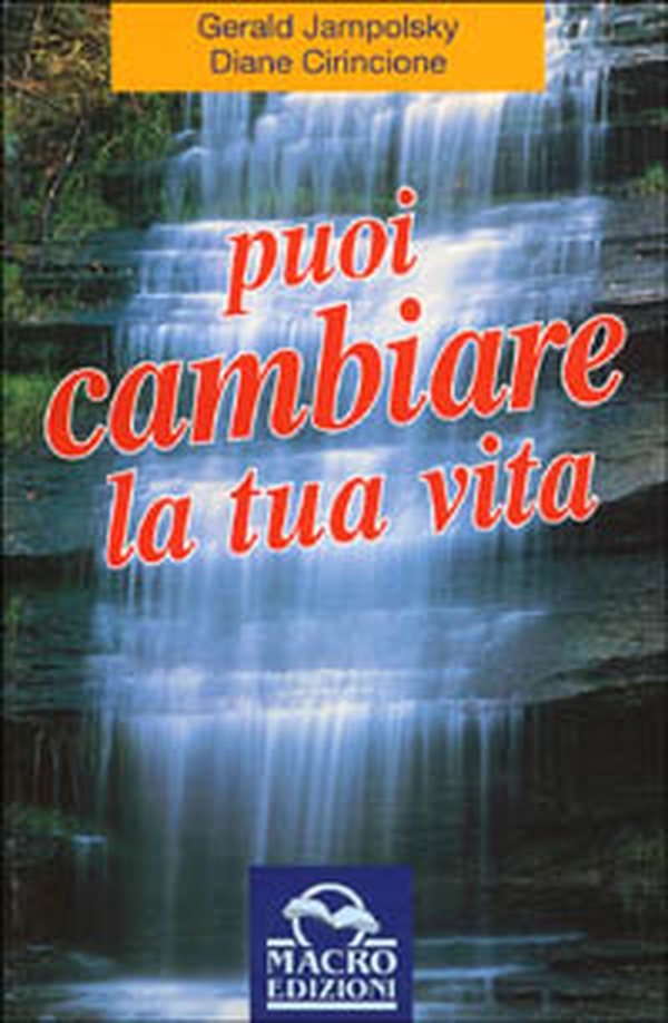 Puoi cambiare la tua vita - Librerie.coop Puoi cambiare la tua vita - Librerie.coop