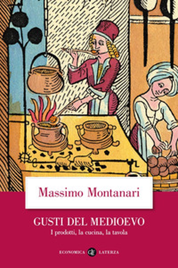 Gusti del Medioevo. I prodotti, la cucina, la tavola - Librerie.coop Gusti del Medioevo. I prodotti, la cucina, la tavola - Librerie.coop