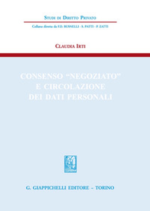Consenso «negoziato» e circolazione dei dati personali - Librerie.coop Consenso «negoziato» e circolazione dei dati personali - Librerie.coop