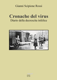 Cronache del virus. Diario della decrescita infelice - Librerie.coop
