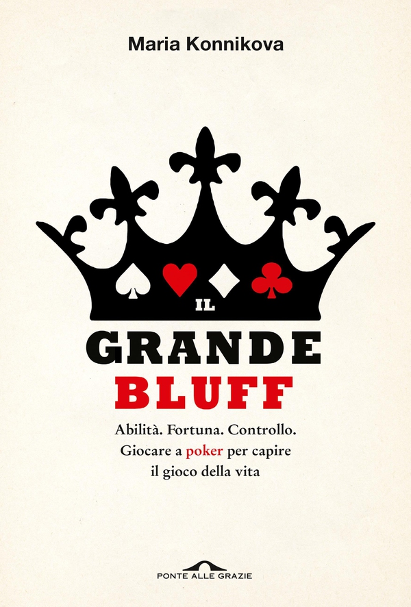 Il grande bluff - Librerie.coop Il grande bluff - Librerie.coop