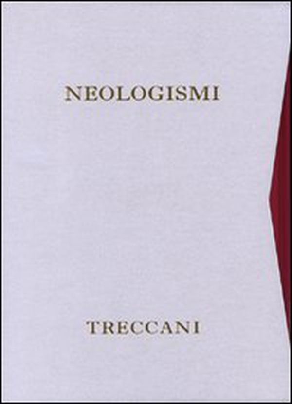Neologismi - Librerie.coop Neologismi - Librerie.coop