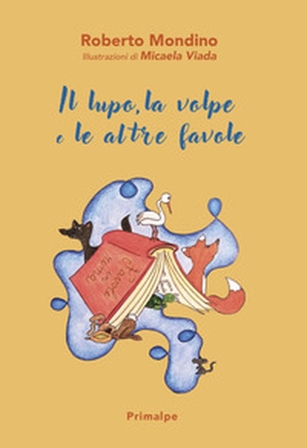 Il lupo, la volpe, e altre favole - Librerie.coop Il lupo, la volpe, e altre favole - Librerie.coop
