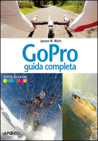GoPro. Guida completa - Librerie.coop