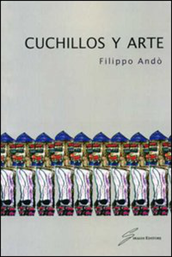 Cuchillos y arte - Librerie.coop Cuchillos y arte - Librerie.coop