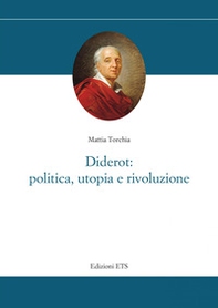 Diderot: politica, utopia e rivoluzione - Librerie.coop