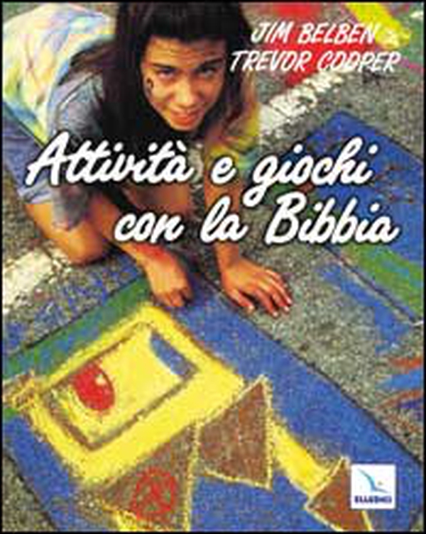 Attività e giochi con la Bibbia - Librerie.coop Attività e giochi con la Bibbia - Librerie.coop