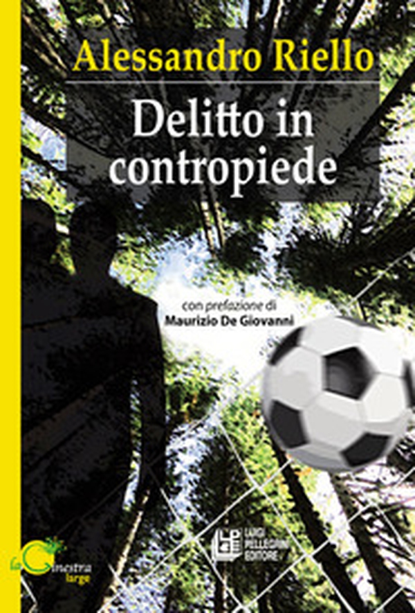 Delitto in contropiede - Librerie.coop Delitto in contropiede - Librerie.coop