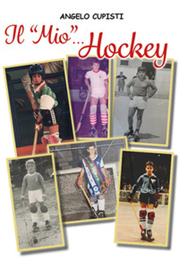 Il «mio»... hockey - Librerie.coop Il «mio»... hockey - Librerie.coop