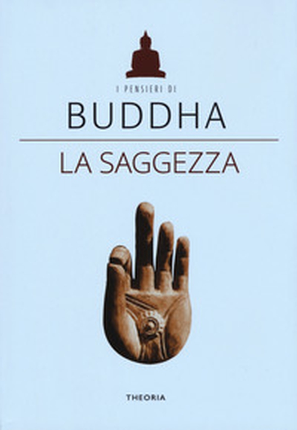 La saggezza - Librerie.coop La saggezza - Librerie.coop