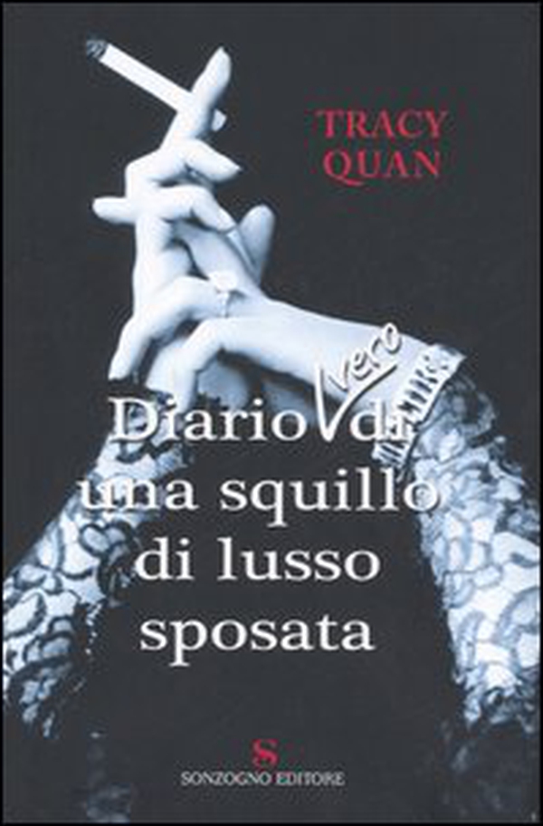 Diario (vero) di una squillo di lusso sposata - Librerie.coop Diario (vero) di una squillo di lusso sposata - Librerie.coop