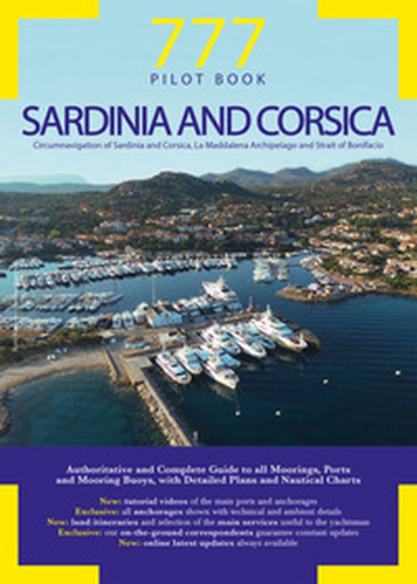 777 Sardinia and Corsica. Circumnavigation of Sardinia and Corsica, La Maddalena Archipelago and Strait of Bonifacio - Librerie.coop 777 Sardinia and Corsica. Circumnavigation of Sardinia and Corsica, La Maddalena Archipelago and Strait of Bonifacio - Librerie.coop