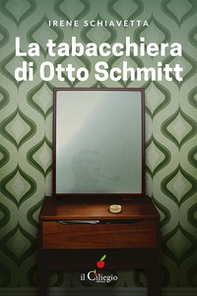 La tabacchiera di Otto Schmitt - Librerie.coop