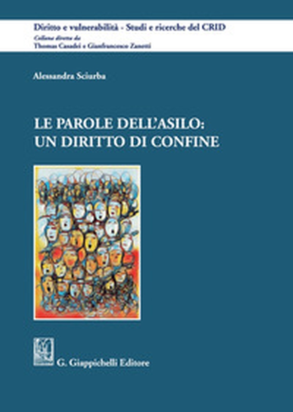 Le parole dell'asilo: un diritto di confine - Librerie.coop Le parole dell'asilo: un diritto di confine - Librerie.coop