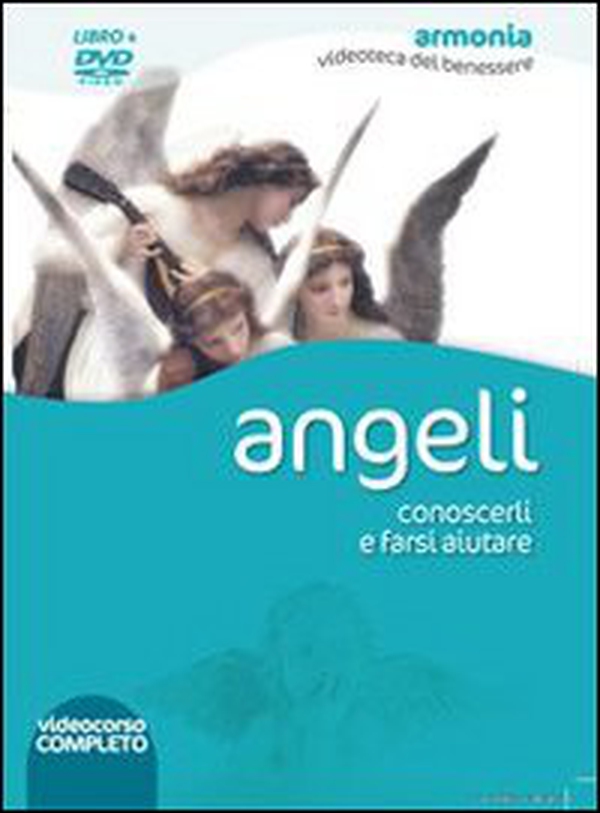 Angeli. Conoscerli e farsi aiutare. DVD - Librerie.coop Angeli. Conoscerli e farsi aiutare. DVD - Librerie.coop