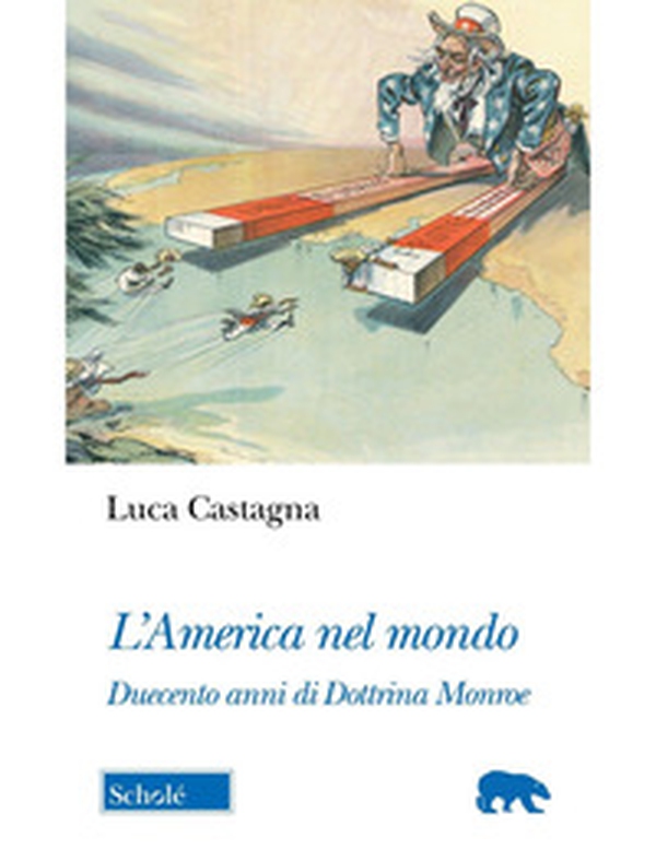 L'America nel mondo. Duecento anni di Dottrina Monroe - Librerie.coop L'America nel mondo. Duecento anni di Dottrina Monroe - Librerie.coop