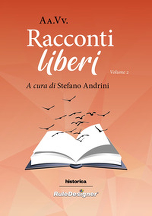Racconti liberi 2022 - Vol. 2 - Librerie.coop Racconti liberi 2022 - Vol. 2 - Librerie.coop