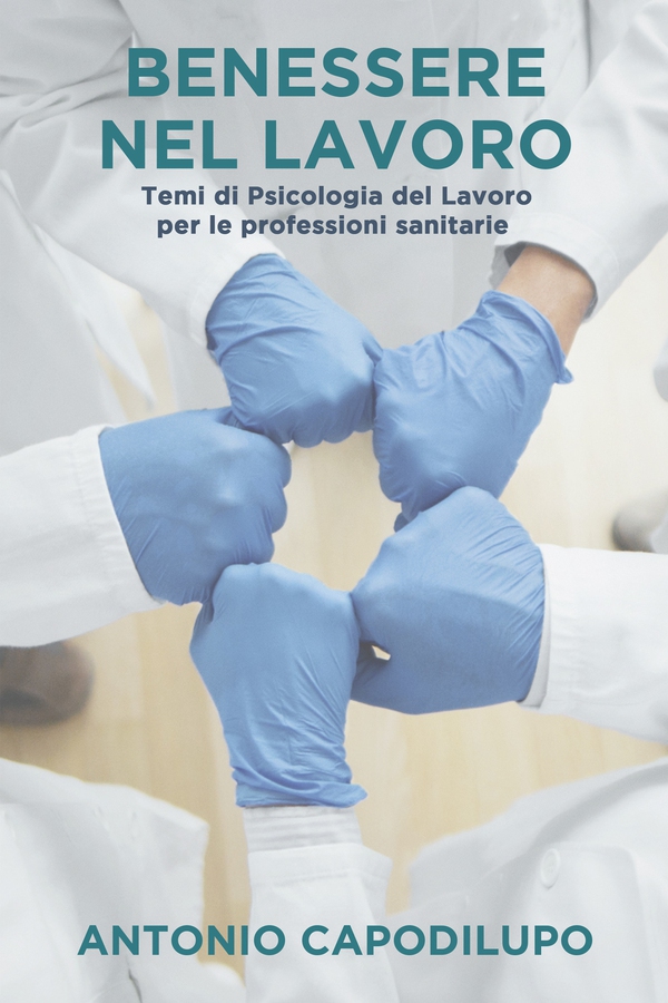 BENESSERE NEL LAVORO - Librerie.coop BENESSERE NEL LAVORO - Librerie.coop