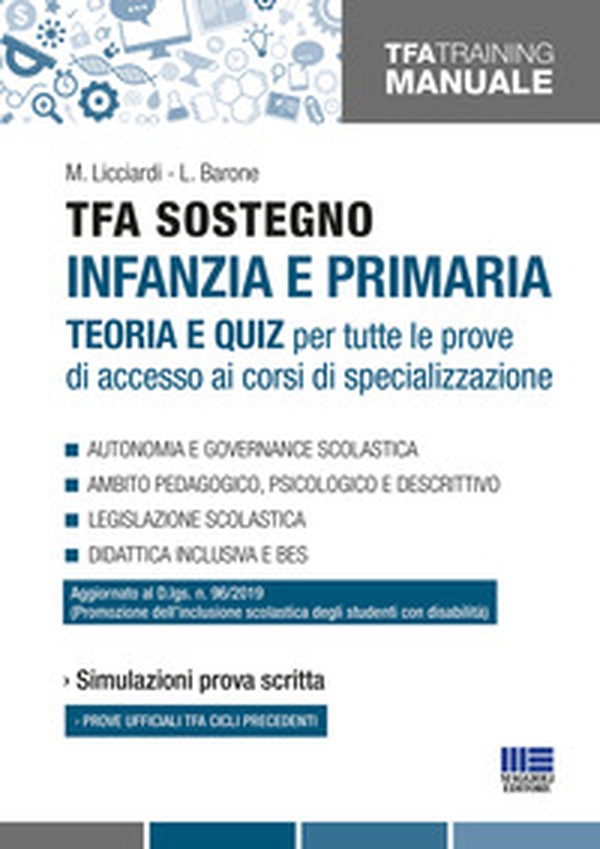 TFA sostegno infanzia e primaria. Teoria e quiz per tutte le prove di accesso ai corsi di specializzazione - Librerie.coop TFA sostegno infanzia e primaria. Teoria e quiz per tutte le prove di accesso ai corsi di specializzazione - Librerie.coop