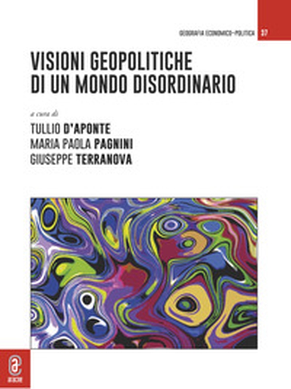 Visioni geopolitiche di un mondo disordinario - Librerie.coop Visioni geopolitiche di un mondo disordinario - Librerie.coop