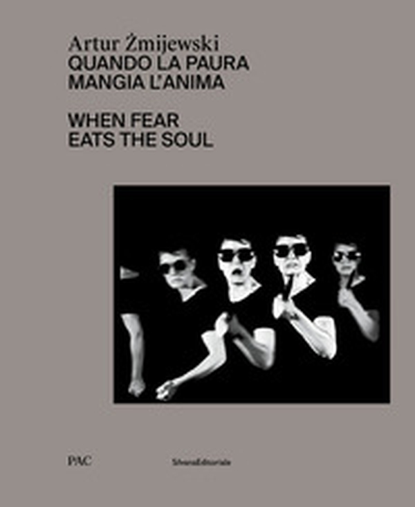Artur Zmijewski. Quando la paura mangia l'anima-When fear eats the soul - Librerie.coop Artur Zmijewski. Quando la paura mangia l'anima-When fear eats the soul - Librerie.coop