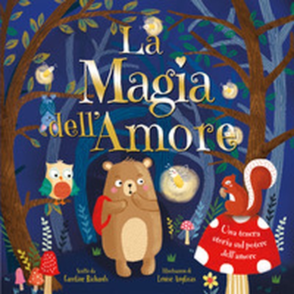 La magia dell'amore - Librerie.coop La magia dell'amore - Librerie.coop
